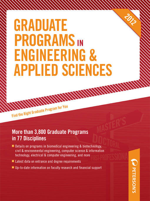 Title details for Peterson's Graduate Programs in Engineering & Applied Sciences 2012 by Peterson's - Available